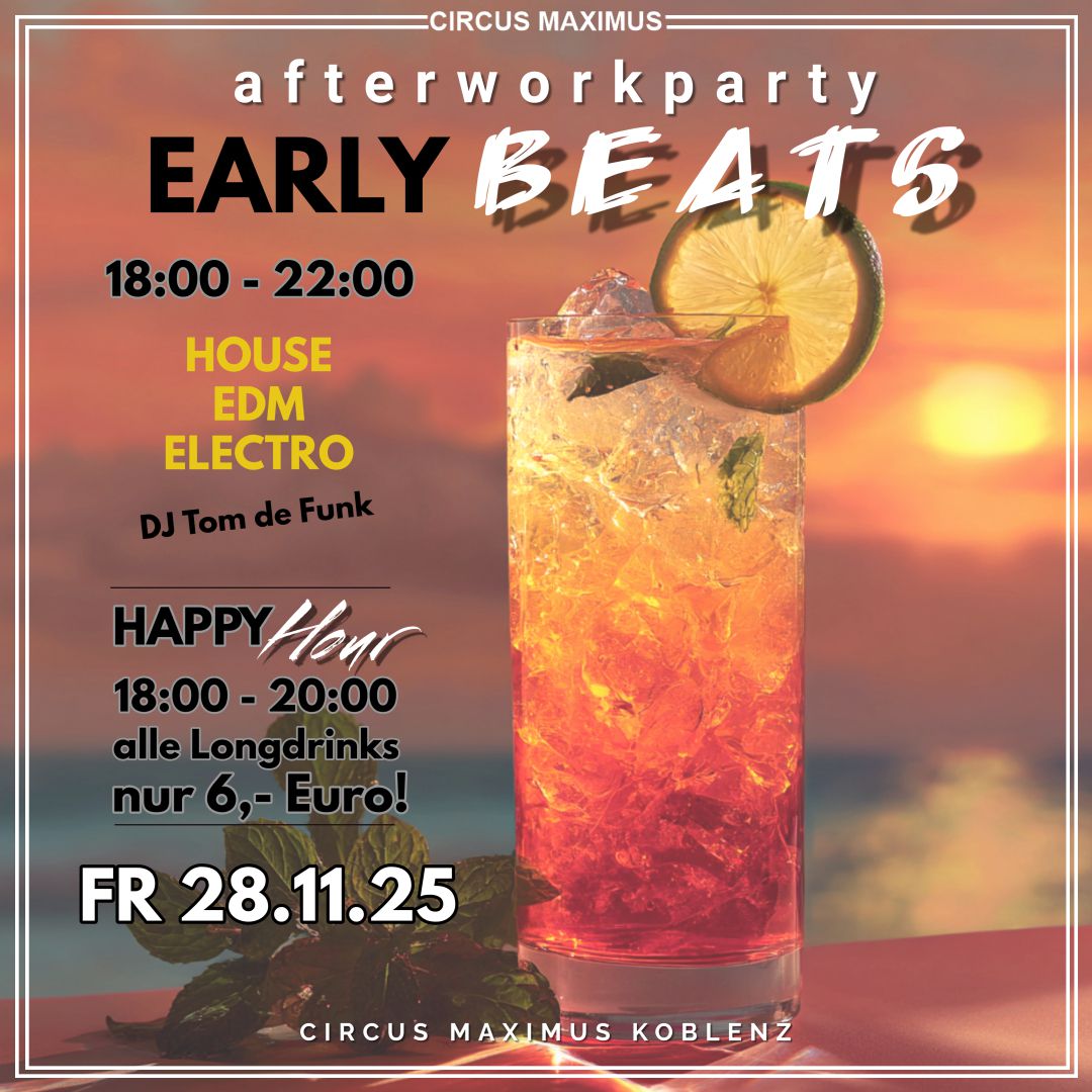 28.11. Early Beats FB Party Circus Maximus Koblenz November