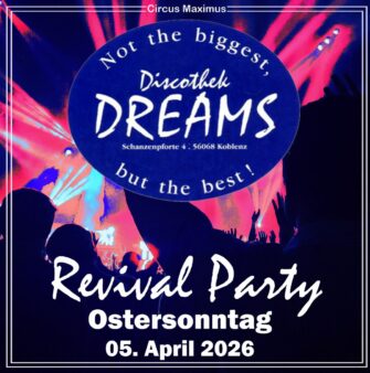 Dreams Revival Party im April 2026 in Koblenz