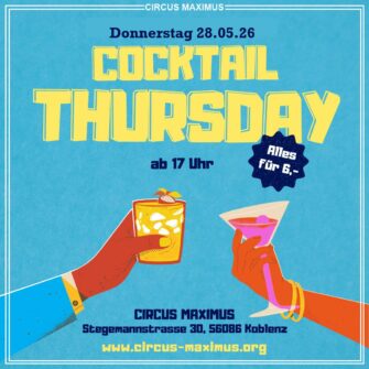 Cocktail Thursday in Koblenz im Mai 2026