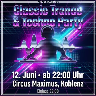 Classic Techno & Trance Party im Juni in Koblenz