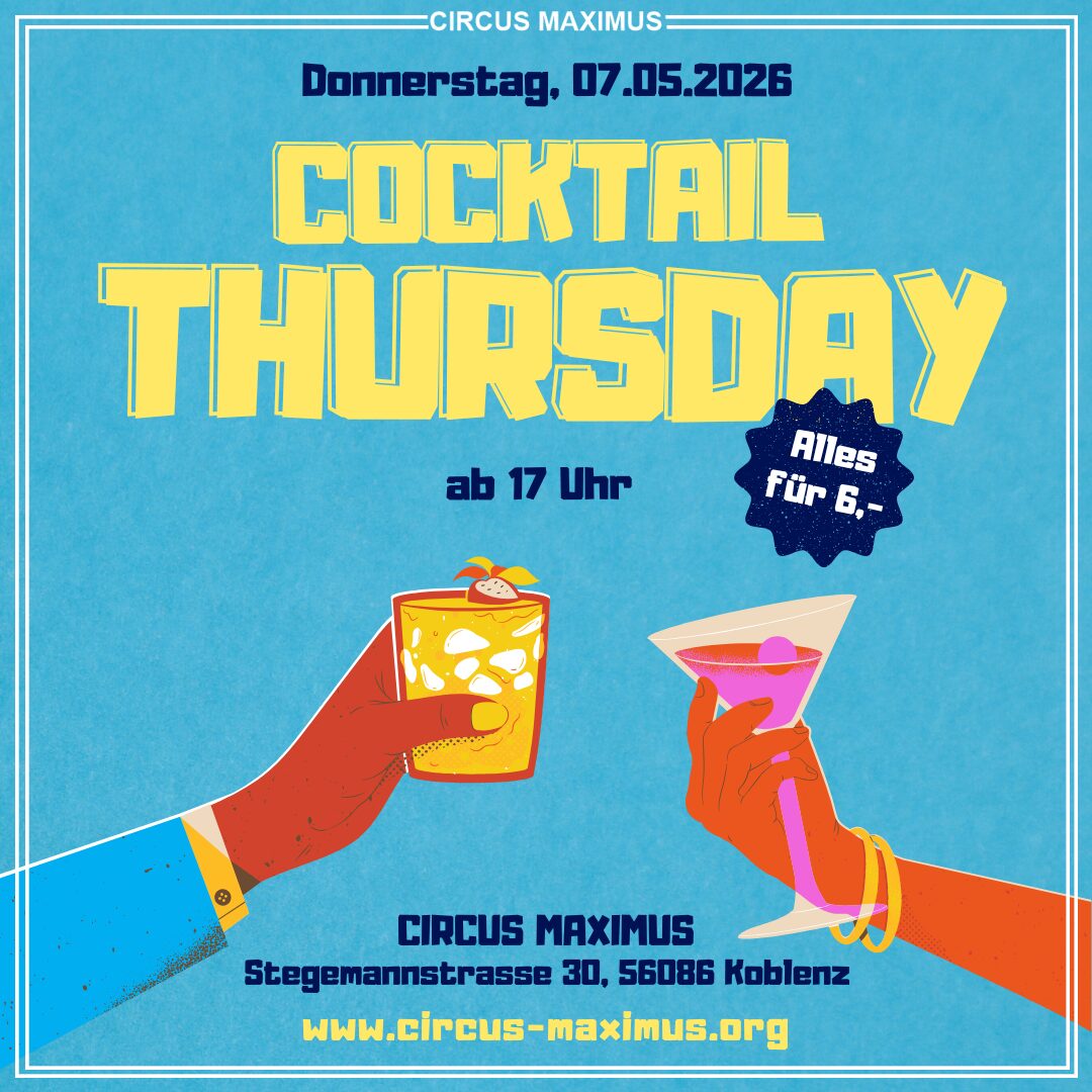 Cocktail Thursday im Mai 2026 Koblenz