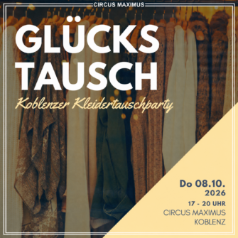 Glückstausch - die Koblenzer Kleidertauschbörse im Oktober 2026 in Koblenz