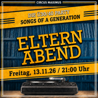 Elternabend am 13. November um 21 Uhr im Circus Maximus in Koblenz