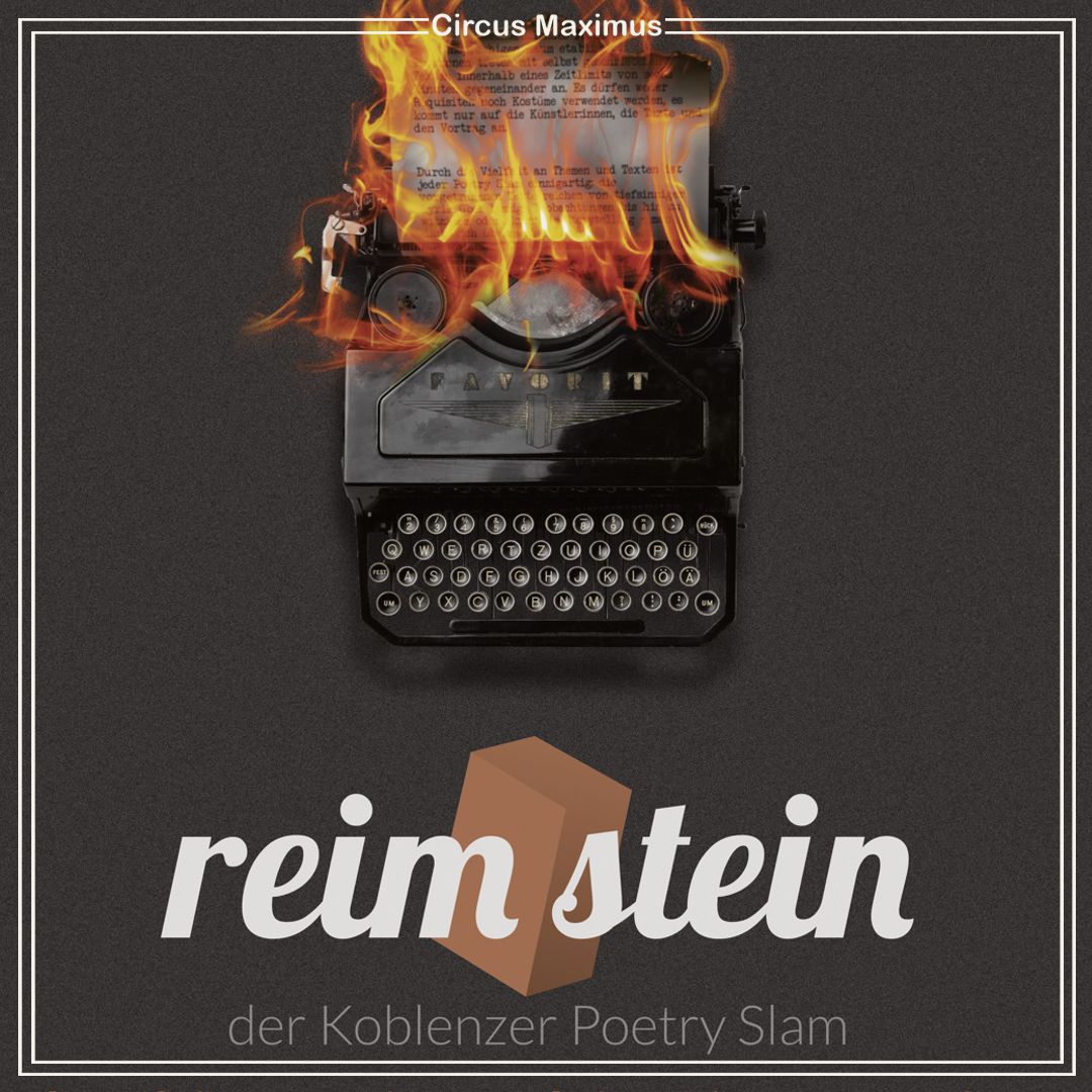 Reimstein - Der Koblenzer Poetry Slam am 19. November um 19 Uhr im Circus Maximus in Koblenz
