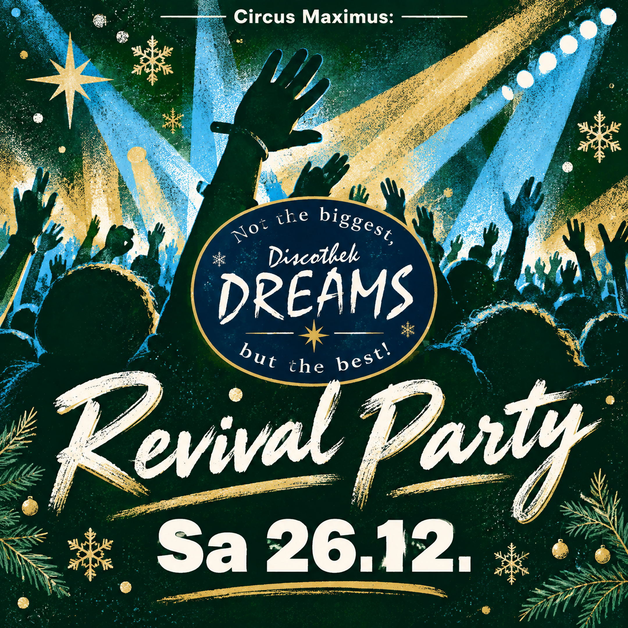 Dreams Revival am 26. Dezember um 21 Uhr im Circus Maximus in Koblenz